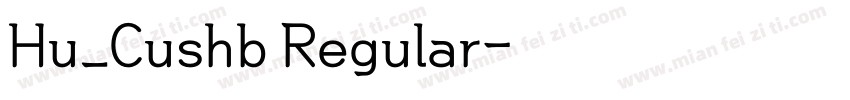 Hu_Cushb Regular字体转换